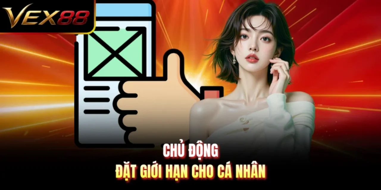Chủ động đặt giới hạn cho cá nhân