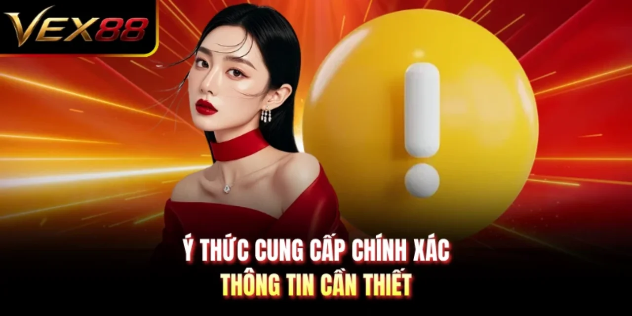 Ý thức cung cấp chính xác thông tin cần thiết